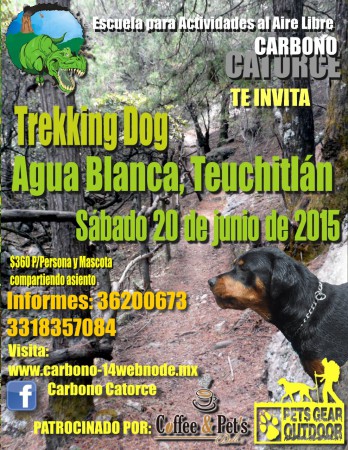 ¡3era. ediciòn de Vàmonos de pata de perro! Trekking & Trekking-dog Agua Blanca, Teuchitlàn.  Sàbado de 20 junio de 2015.